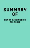 Summary of Henry Kissinger’s On China sinopsis y comentarios