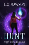 Hunt synopsis, comments