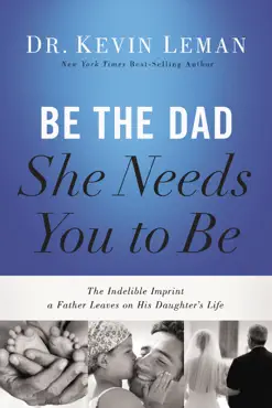 be the dad she needs you to be book cover image