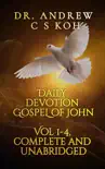 Daily Devotion Gospel of John synopsis, comments