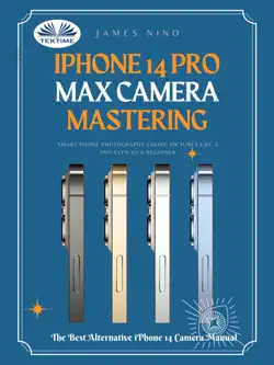 iphone 14 pro max camera mastering book cover image
