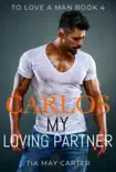 Carlos My Loving Partner synopsis, comments