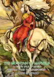 The Mountain of Marvels: A Celtic Tale of Magic, Retold from The Mabinogion