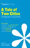 A Tale of Two Cities SparkNotes Literature Guide synopsis, comments