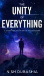 The Unity of Everything synopsis, comments