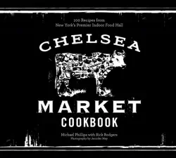 the chelsea market cookbook imagen de la portada del libro