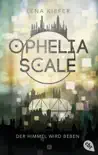 Ophelia Scale - Der Himmel wird beben synopsis, comments