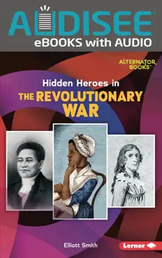 hidden heroes in the revolutionary war book cover image