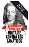 Voltaire contra los fanáticos sinopsis y comentarios
