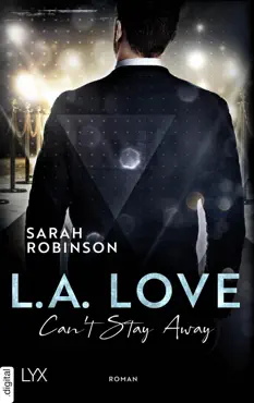 l.a. love - can't stay away imagen de la portada del libro