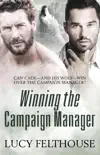 Winning the Campaign Manager synopsis, comments