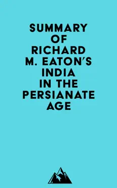 summary of richard m. eaton's india in the persianate age imagen de la portada del libro