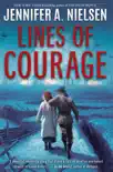 Lines of Courage synopsis, comments