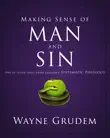 Making Sense of Man and Sin synopsis, comments