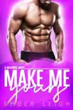Make Me Yours synopsis, comments