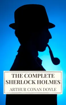 arthur conan doyle: the complete sherlock holmes imagen de la portada del libro