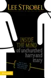Inside the Mind of Unchurched Harry and Mary sinopsis y comentarios