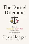 The Daniel Dilemma synopsis, comments