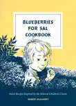 Blueberries for Sal Cookbook synopsis, comments