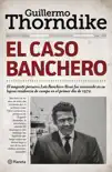 El Caso Banchero synopsis, comments
