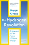 The Hydrogen Revolution sinopsis y comentarios