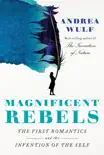 Magnificent Rebels book summary, reviews and download