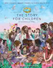 The Story for Children, a Storybook Bible synopsis, comments