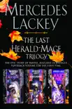 The Last Herald-Mage Trilogy synopsis, comments