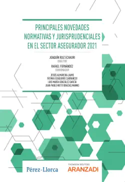 principales novedades normativas y jurisprudenciales en el sector asegurador 2021 book cover image