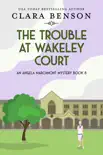 The Trouble at Wakeley Court synopsis, comments