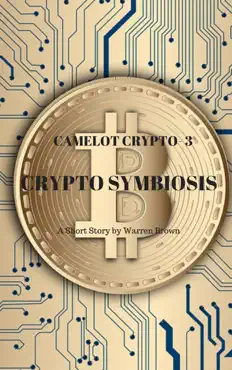 camelot crypto 3- crypto symbiosis book cover image