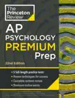 Princeton Review AP Psychology Premium Prep, 22nd Edition synopsis, comments