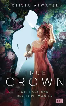 true crown - die lady und der lord magier book cover image