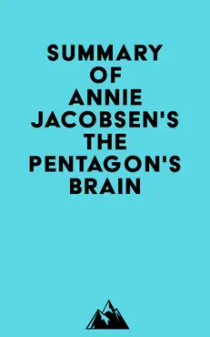 summary of annie jacobsen's the pentagon's brain imagen de la portada del libro