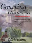 Courting Guinevere synopsis, comments