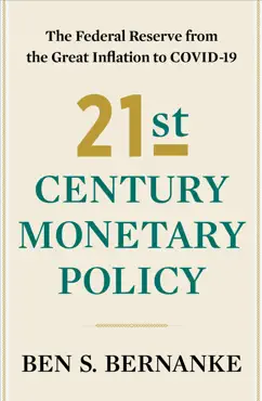 21st century monetary policy: the federal reserve from the great inflation to covid-19 book cover image