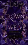 Crown of Twelve sinopsis y comentarios
