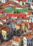 How To Speak Portuguese For Beginners synopsis, comments