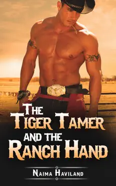 the tiger tamer and the ranch hand (a fantasy-romance short story) book cover image