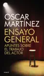 Ensayo General synopsis, comments