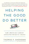 Helping the Good Do Better synopsis, comments