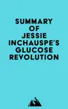 Summary of Jessie Inchauspe's Glucose Revolution sinopsis y comentarios