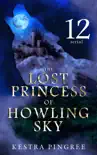 The Lost Princess of Howling Sky Serial: Episode 12