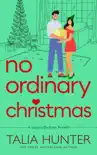No Ordinary Christmas synopsis, comments
