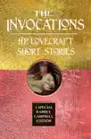 The Invocations: H.P. Lovecraft Short Stories sinopsis y comentarios