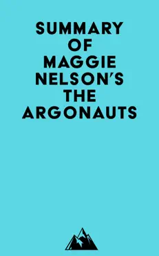 summary of maggie nelson's the argonauts imagen de la portada del libro