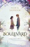 Boulevard. Libro 1 book summary, reviews and download