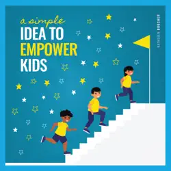 a simple idea to empower kids book cover image