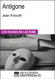 Antigone de Jean Anouilh synopsis, comments