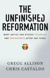The Unfinished Reformation synopsis, comments